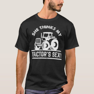 Camiseta Ela Acha Que Os Meus Tratores Estão Engraçados.