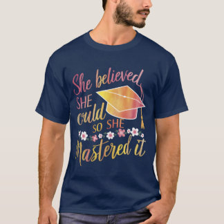 Camiseta Ela Acreditava que Conseguiria Então Ela Dominou G
