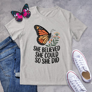 Camiseta Ela Acreditava Que Podia Borboleta