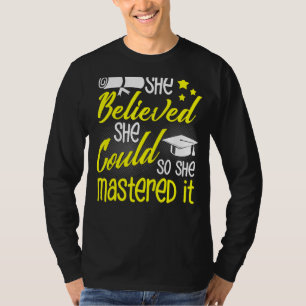 Camiseta Ela Acreditava Que Podia, Então Ela O Mastrou Grad