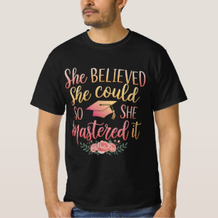 Camiseta Ela Acreditou Que Conseguiu Então Ela Dominou