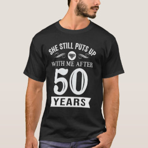 Camiseta Ela Ainda Se Junta A Mim Após 50 Anos De Casamento