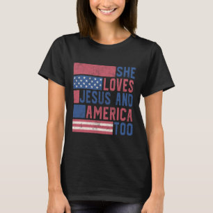 Camiseta Ela Ama Jesus E América No Dia 4 De Julho, Patrio