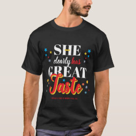 Camiseta Ela Claramente Tem um Ótimo Gosto Marido Engraçado