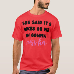 Camiseta Ela disse que era moto ou eu vou sentir falta dela