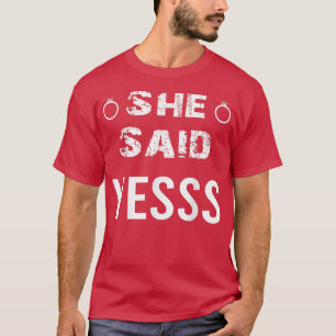 Camiseta Ela disse que sim, Namorada Fiancee Esposa Sim Eng