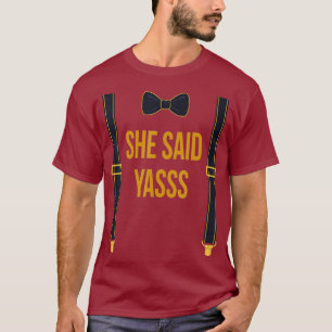 Camiseta Ela Disse Yasss Noiva Noivo Engraçado Marido Espos