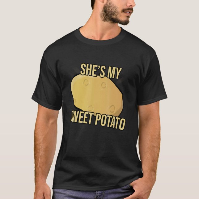 Camiseta Ela é a minha batata doce Sim, eu sou a Ação de Gr (Frente)