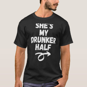 Camiseta Ela É Minha Bêbada Meia Namorado De Casal