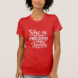 Camiseta Ela É Muito Mais Preciosa Do Que Joias Provérbios