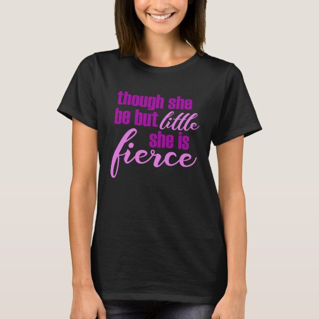 Camiseta Ela É Pequena, Ela É Terrível (Frente)