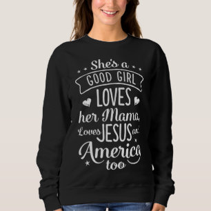 Camiseta Ela é uma boa garota que ama sua mãe ama Jesus e u