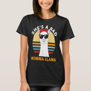 Camiseta Ela É Uma Llama Mãe Ruim Mãe Llama