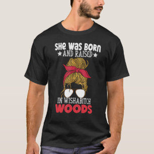Camiseta Ela Era Nascer E Criada No Campo De Sabhabch Woods