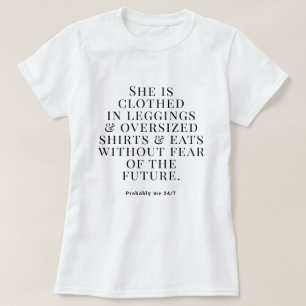 Camiseta Ela está vestida em Leggings Provavelmente eu 24:7