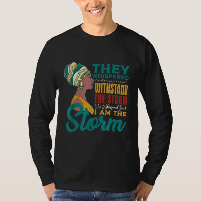 Camiseta Ela Gritou De Volta Eu Sou A Tempestade African Bl (Frente)