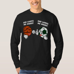 Camiseta Ela Me Ama Mais Jogador De Futebol De Basquete