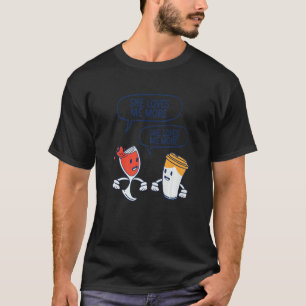 Camiseta Ela Me Ama Mais Vinho Ou Café Cama De Vinho De Caf