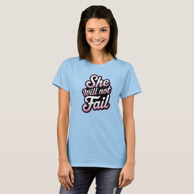 Camiseta Ela não vai falhar (Frente Completa)