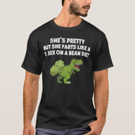 Camiseta Ela Peida Como Um T. rex De Dieta De Feijão