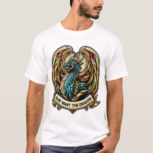 Camiseta Ela quer a Design de vidro do Dragão Stain