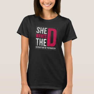 Camiseta Ela Quer A Destruição Da Patriarquia Para Femini