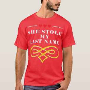 Camiseta Ela Roubou O Meu Sobrenome, Pun Marido Para Ser Jo