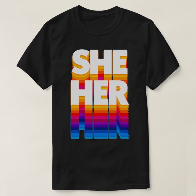 Camiseta Ela, Seu Pronoun Retro Design (Frente do Design)
