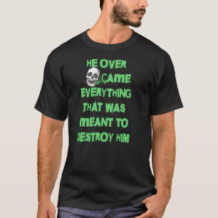Camiseta Ela Superou Tudo O Que Era Para Destruir