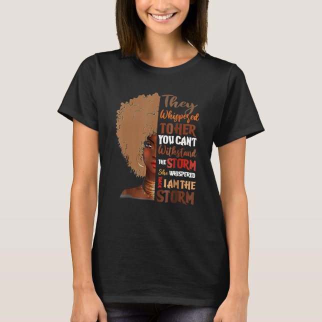 Camiseta Ela Sussurrou de Volta Eu Sou a Tempestade Black H (Frente)