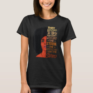 Camiseta Ela Sussurrou de Volta Eu Sou a Tempestade Mês da