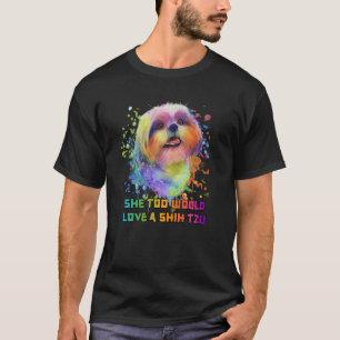 Camiseta Ela também adoraria um cão Shiu Tzu Mãe Pele anima