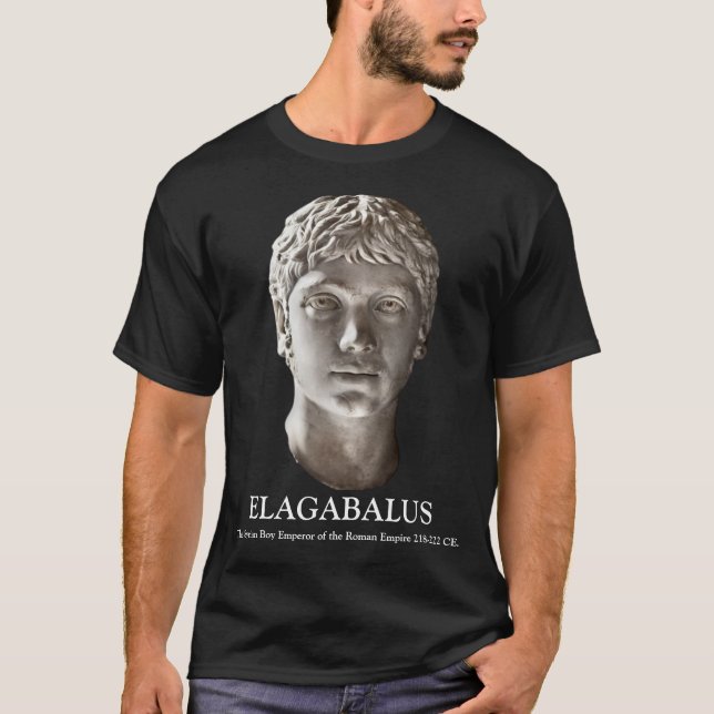 Camiseta ELAGABALUS, Imperador Sírio de Roma 218-222 (Frente)