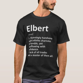Camiseta Elbert Definição Nome Personalizado Funny Birthday