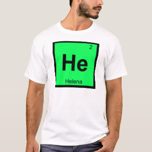 Camiseta Ele - Cidade da Tabela Periódica de Química Helena