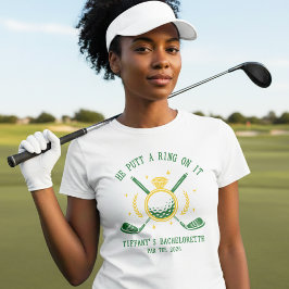 Camiseta Ele Colocou um Anel Nela Festa de Solteira de Golf