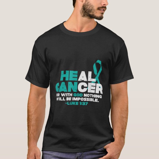 Camiseta Ele Consegue Curar O Cancer Deus Câncer de ovário  (Frente)