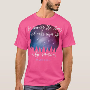 Camiseta Ele Conta As Estrelas E As Chama Pelo Nome Psa