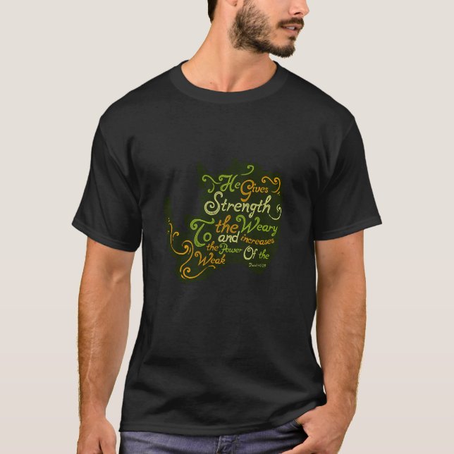 Camiseta Ele dá força - fé cristã inspiradora (Frente)