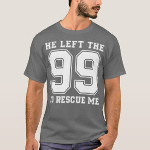 Camiseta Ele Deixou Os 99 Para Me Resgatar Citações Cristãs