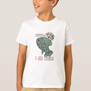 Camiseta Ele Disse... Eu Estou de Volta! Piada Paródia de M
