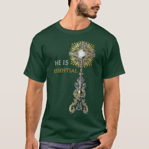 Camiseta Ele é essencial Monstração Católica Santa Missa Pr