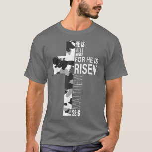 Camiseta Ele É Risen Christian Páscoa Bíblia Verse Camo Cro