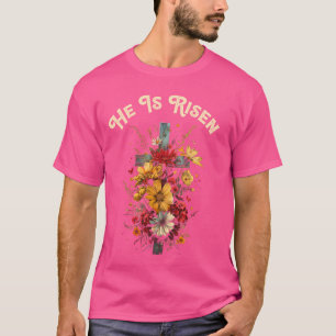 Camiseta Ele É Risen Religião Cristã Jesus Flor Floral