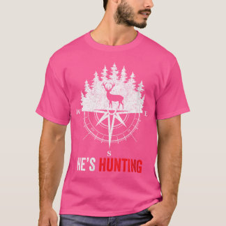 Camiseta Ele Está Caçando Engraçado