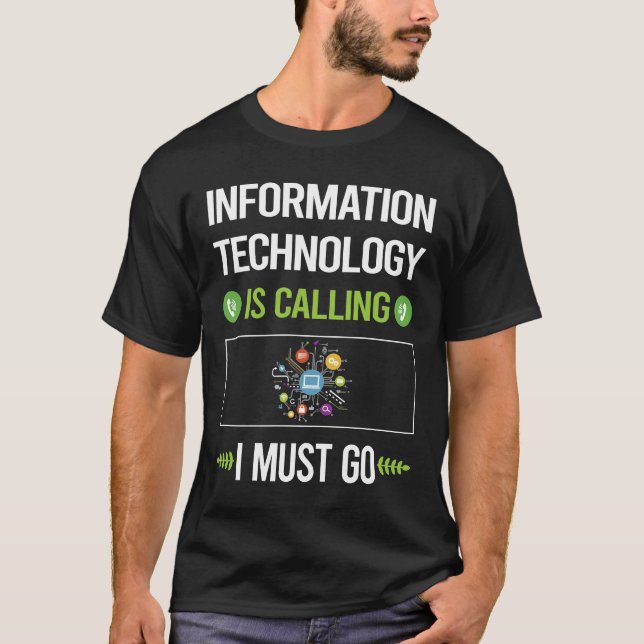 Camiseta Ele Está Chamando De Tecnologia Da Informação (Frente)