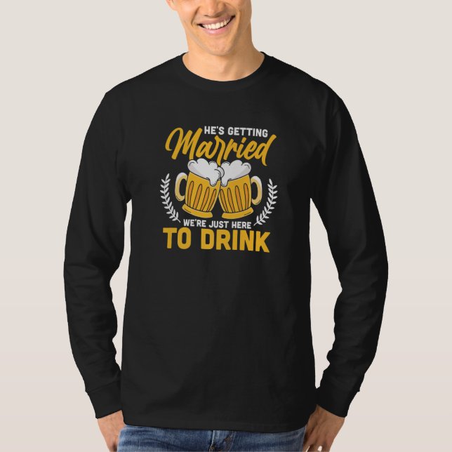 Camiseta Ele Está Se Casando  Despedida de Solteiro dos Pad (Frente)