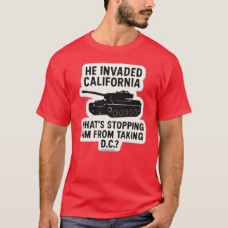 Camiseta Ele invadiu a Califórnia