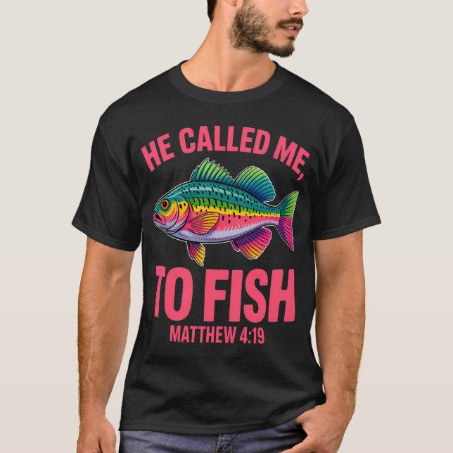 Camiseta Ele Me Chamou Para Pescar (Frente)
