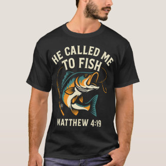 Camiseta Ele Me Chamou Para Pescar